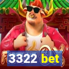 3322 bet