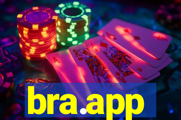 bra.app