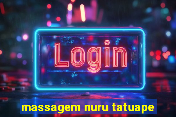 massagem nuru tatuape