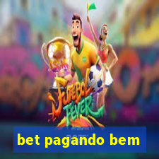 bet pagando bem