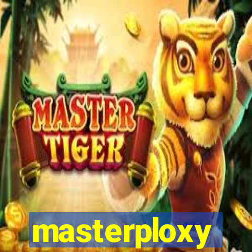 masterploxy