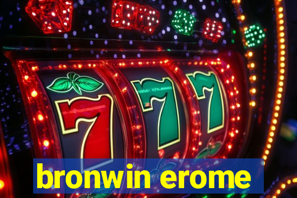 bronwin erome