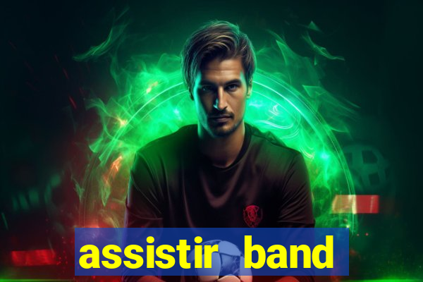 assistir band sports gratis