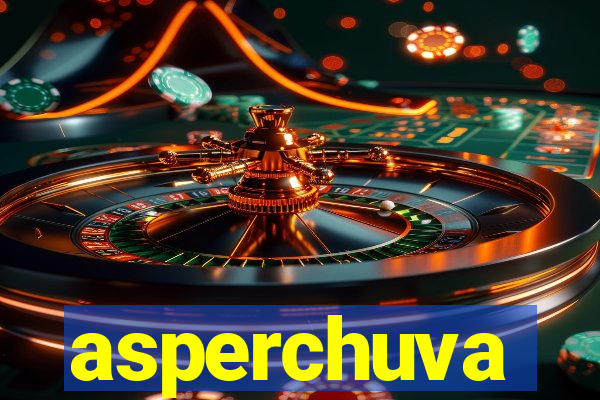 asperchuva