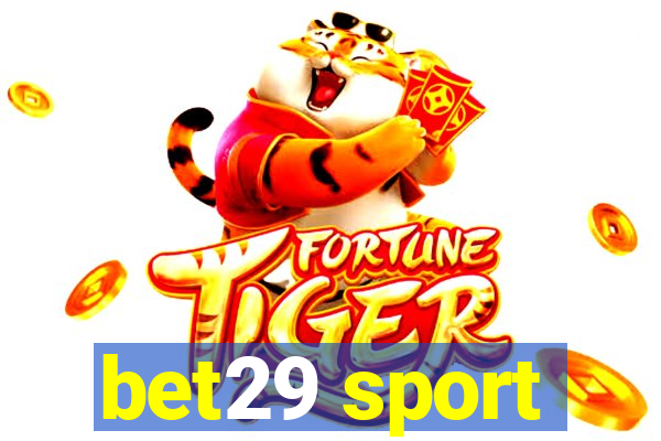 bet29 sport