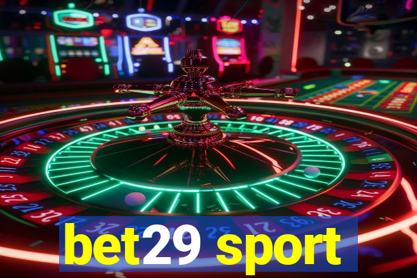 bet29 sport