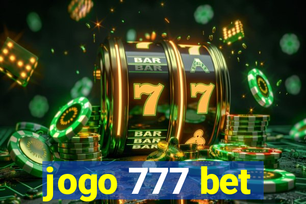 jogo 777 bet