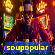 soupopular