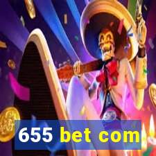 655 bet com