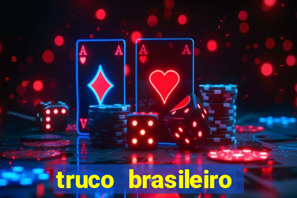 truco brasileiro giro feliz