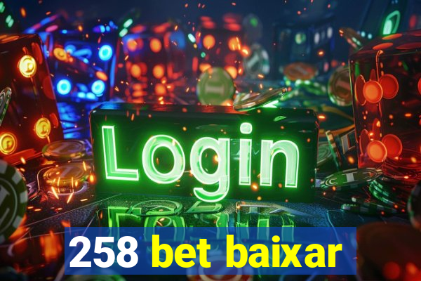 258 bet baixar