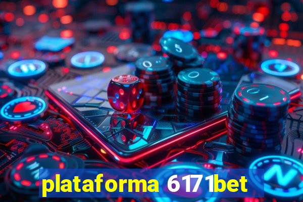 plataforma 6171bet