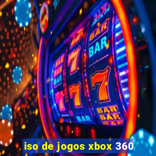 iso de jogos xbox 360