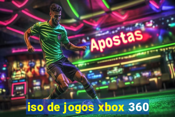 iso de jogos xbox 360