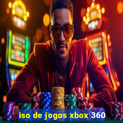 iso de jogos xbox 360