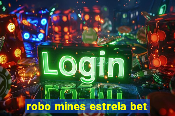 robo mines estrela bet