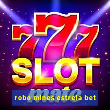 robo mines estrela bet