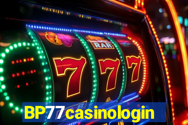 BP77casinologin