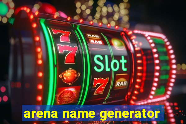 arena name generator