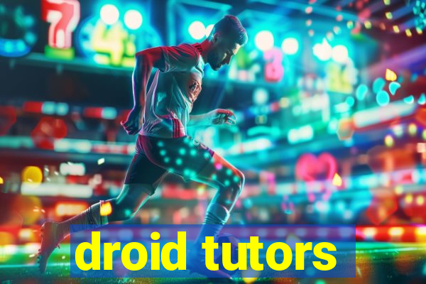 droid tutors