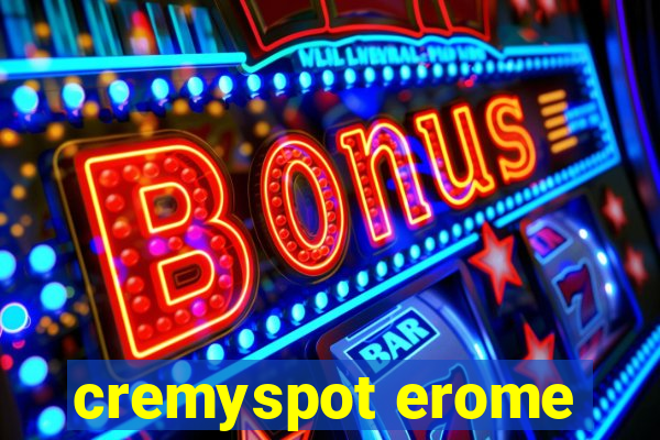 cremyspot erome