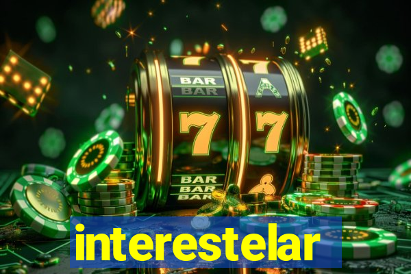 interestelar completo dublado hd