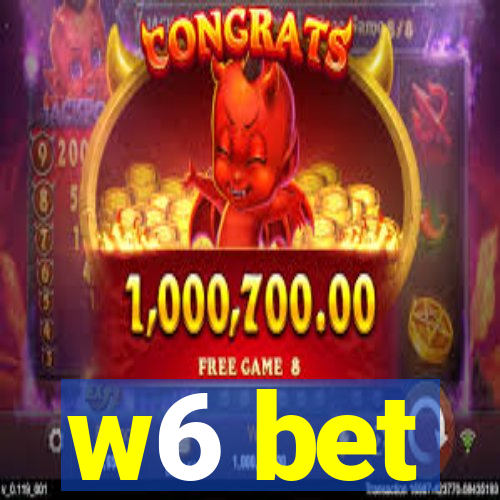 w6 bet