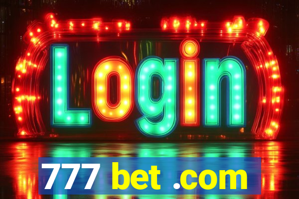 777 bet .com