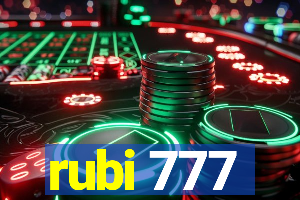 rubi 777