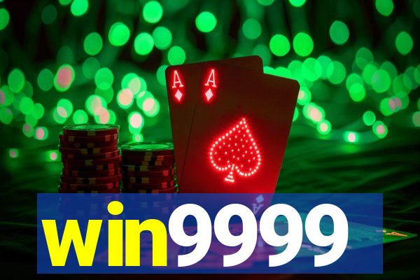 win9999