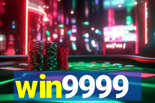 win9999