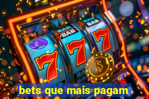 bets que mais pagam