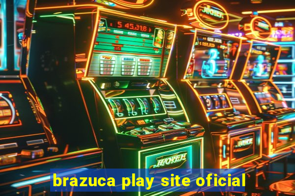 brazuca play site oficial