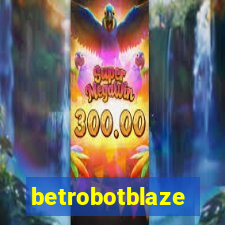 betrobotblaze