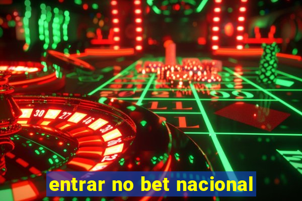 entrar no bet nacional