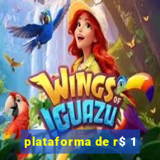 plataforma de r$ 1