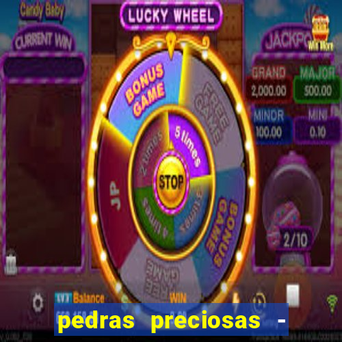 pedras preciosas - jogos - racha cuca