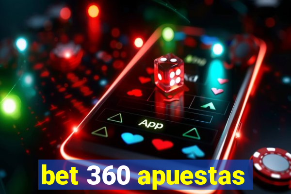 bet 360 apuestas