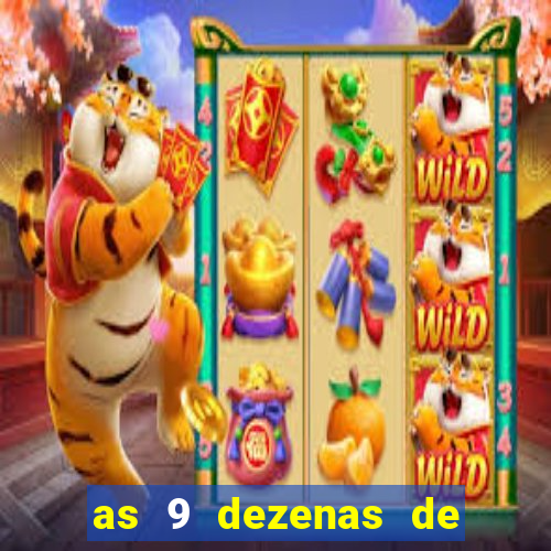 as 9 dezenas de ouro da lotofácil