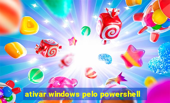 ativar windows pelo powershell