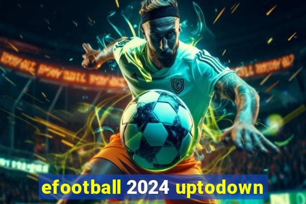 efootball 2024 uptodown