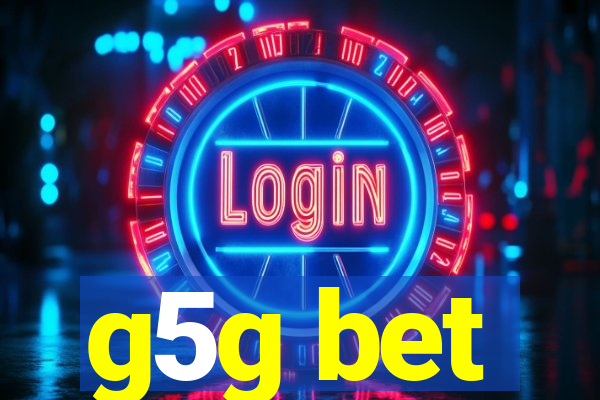 g5g bet