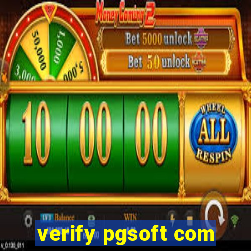 verify pgsoft com