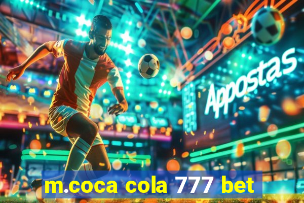 m.coca cola 777 bet