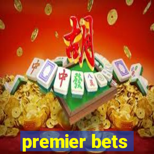 premier bets