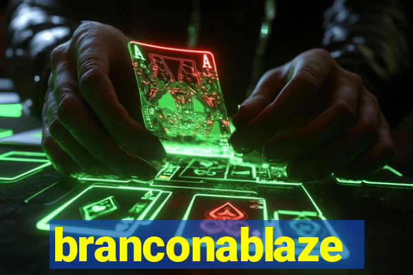 branconablaze