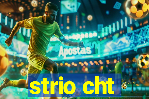 strio cht