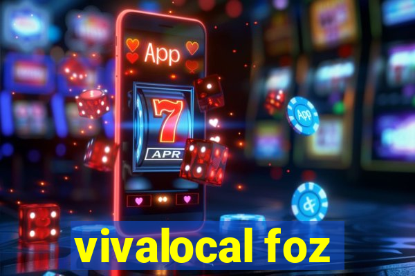 vivalocal foz