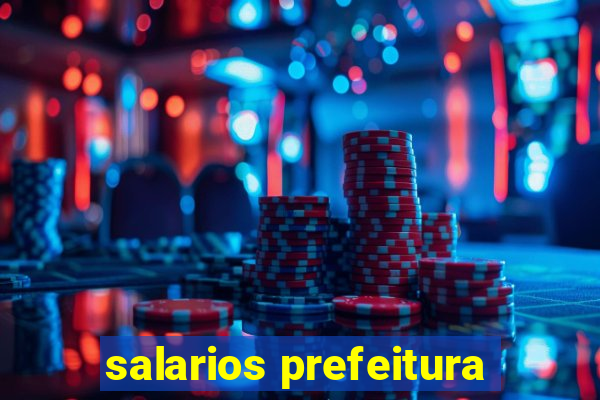 salarios prefeitura