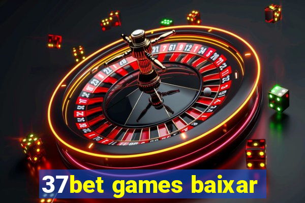 37bet games baixar